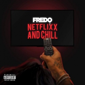 FREDO - NETFLIX & CHILL